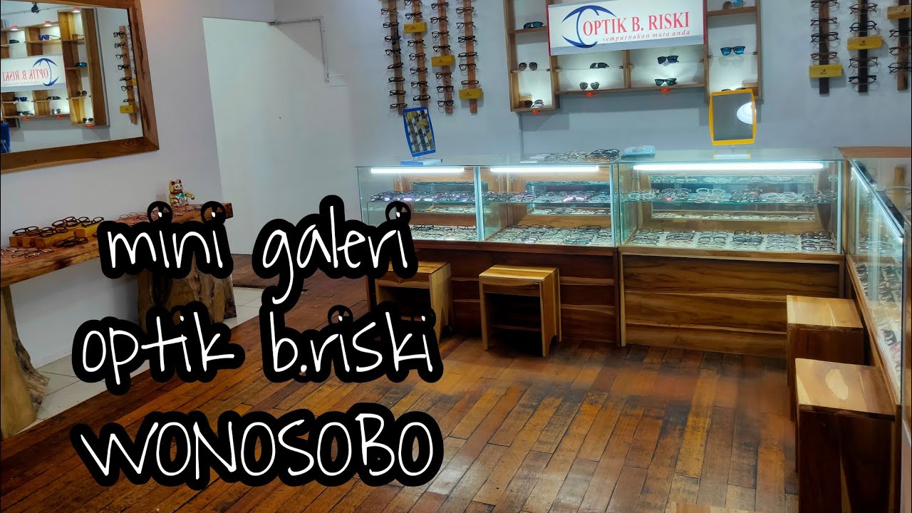 Optik B.riski WONOSOBO - YouTube