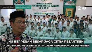 NU Berperan Besar Jaga Citra Pesantren