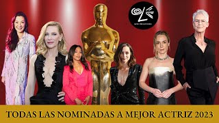 Todas las ACTRICES NOMINADAS  al OSCAR 2023. #actress #academy #oscars #best