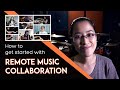 How to get started with REMOTE MUSIC COLLABORATION!