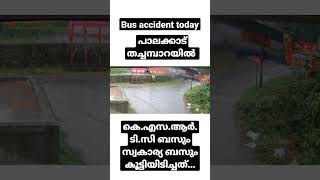 Bus Accident Palakkad #busaccidents  #bus #ksrtc #kerala #palakkad