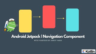 Android Jetpack | Navigation Component tutorial with Kotlin | Basic Example 🔥🔥