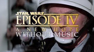 Opening Scene - Star Wars (WITHOUT MUSIC)