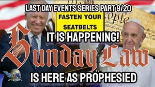 It Is Happening! Sunday Law Is Here As Prophesied | Last Day Events Series Pt 9/20