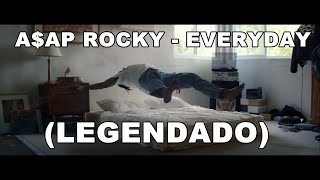 A$AP Rocky - Everyday [ÁUDIO] (LEGENDADO)
