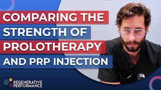 Comparing the Strength of Prolotherapy and PRP Injection