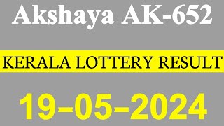 Kerala Akshaya AK-652 Results Today on 19.05.2024 | Kerala Lottery result today.