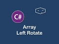 array left rotate in c#