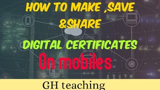 certificate maker app tutorial | digital certificates on mobile