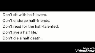 A poem by Khalil Gibran - Live fully!