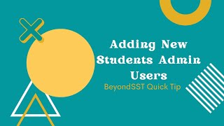 Adding Students - Admin Level Users