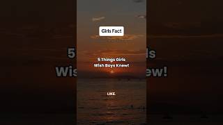 5 Things Girls Wish Boys Knew! (You NEED to Hear This!) #shorts