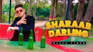 Gulzaar Chhaniwala - Sharab Darling | Dance Video | Sharab Meri Jaan Darling | Latest Haryanvi Songs