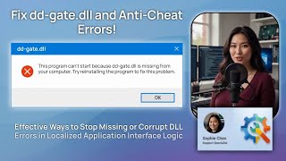 Fix dd-gate.dll and Anti-Cheat Errors!