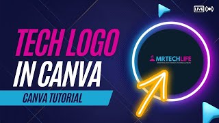 How To Create A Cool Tech Logo In Canva In 10 Minutes Or Less