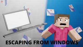 (Minecraft Animation) "ESCAPING FROM WINDOWS!" | Windows Error