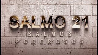 SALMO 21 DE LA BIBLIA CATÓLICA - ORACIÓN PARA AGRADECER A DIOS POR LOS TRIUNFOS ANTE EL ENEMIGO.