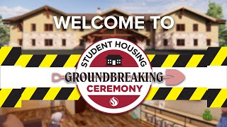 Charis Student Housing Groundbreaking Ceremony