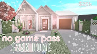 $25k *NO GAME PASS* home || bloxburg speed build