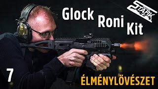 Glock Pisztolyok és a RONI KIT -  ÉLMÉNYLÖVÉSZET Ep.7