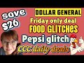 Dollar General glitching food coupons and Friday only deal