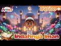 💙 Dari Pengasas Omar & Hana | ✨ INDAHNYA IMAN: Lagu Kanak-Kanak Little Ammar 🌙 60 Minit