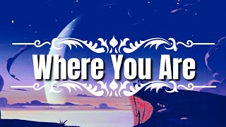 Moana - Where You Are (Lyrics) "When we look to the future, There you are. You’ll be ok" [Tiktok]
