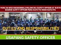 USAPANG SAFETY OFFICER (DUTIES AND RESPONSIBILITIES)PARA SA MGA GUSTO MAGING ISANG SAFETY OFFICER