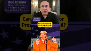 Can Trump Run For President from Jail?!?