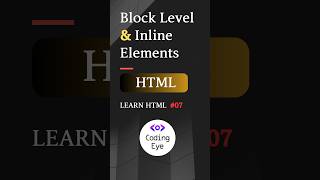 Block level and Inline Elements in HTML | Learn HTML #07 | HTML Tutorials | HTML 5 | HTML Basics