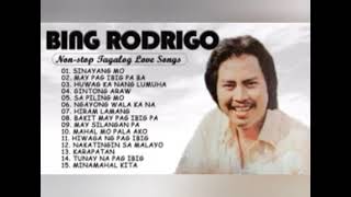 BING RODRIGO❤❤Greates Hits| BING RODRIGO Tagalog love song▶️❤❤