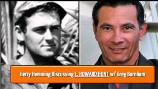 Gerry Hemming Discusses E Howard Hunt w Greg Burnham | Assassination of JFK