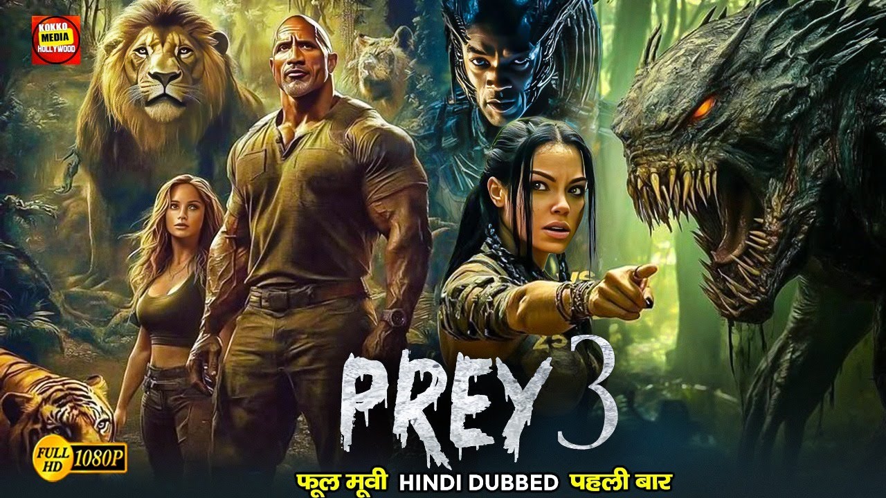 Prey 3 Hollywood Full Action Movie Hindi Dubbed