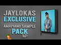[FREE PACK] AMAPIANO SAMPLE PACK 2025 |JAYLOKAS EXCLUSIVE PACK |FL STUDIO 21