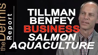 Tillman Benfey: Salmon Aquaculture (Business)