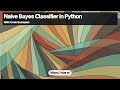 Naive Bayes Classifier: Implementation in Python