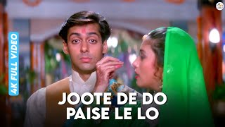 Joote De Do Paise Le Lo (4K Video) - Salman Khan & Madhuri Dixit - Hum Aapke Hain Kaun