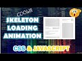 How to create Skeleton Loading Animation with CSS & JS