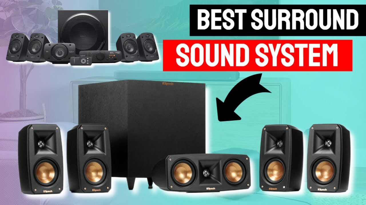 Best Surround Sound System In 2023 | Top 5 5.1 Surround Sound Systems ...