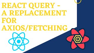 React Query - A replacement for axios/fetch