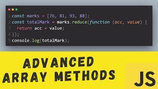 JavaScript Advanced Arrays Methods: Understanding and Using Map, Filter, ForEach, and Reduce #08