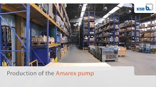 Amarex – Production at KSB