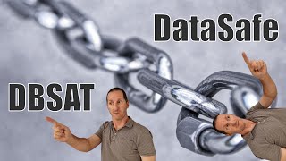 Dbsat Vs Datasafe Which Should I Choose
