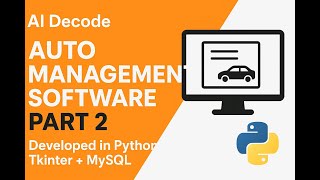 Auto Management Software | Python Tkinter + MySQL Project | AI Decode