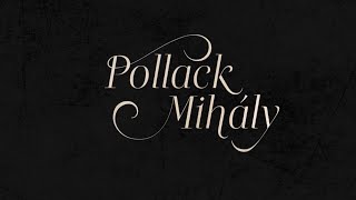 Pollack Mihály 250 | Életút