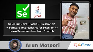 Day 12 - Software Testing Basics for Selenium | Selenium Java - Batch 2