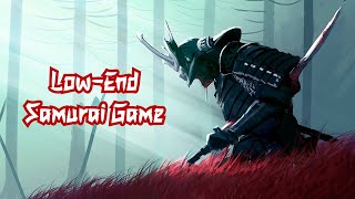 Top 12 Samurai Games For Low-End PC | Potato \u0026 Low-End Games