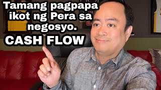 Tamang pag handle ng pera or cash flow sa negosyo.