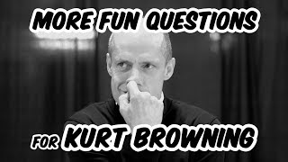 More Fun Questions for Kurt Browning