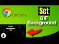 How To Set a GIF Background In Google Chrome